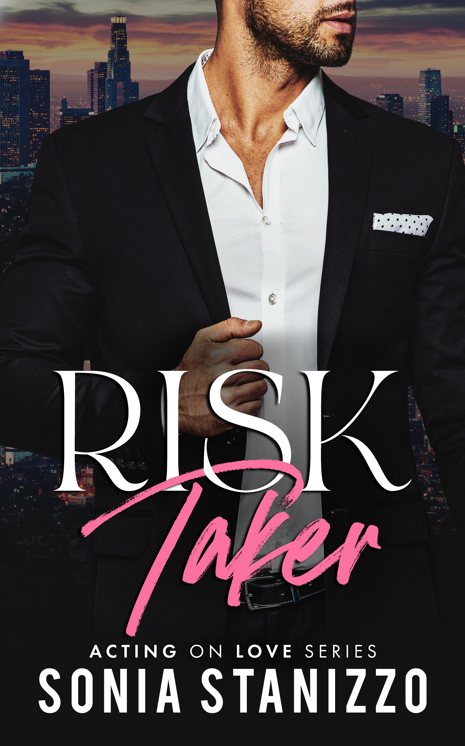 Risk Taker (Acting on Love #1)