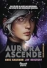 Book cover for Aurora Ascende (Ciclo Aurora, #1)