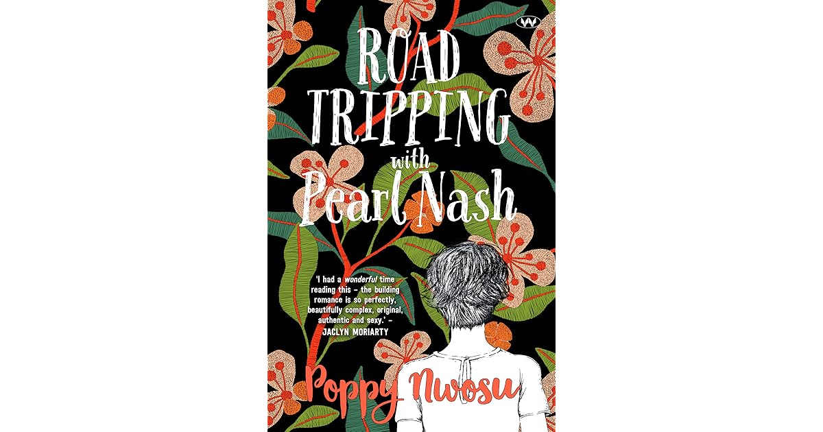 Road Tripping with Pearl Nash by Poppy Nwosu