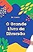 O Grande Livro da Diversão (Você é amado) by Lisa Rusczyk