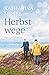 Herbstwege: Ein Sylt-Roman (German Edition)