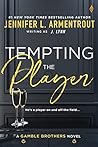 Tempting the Player by J. Lynn