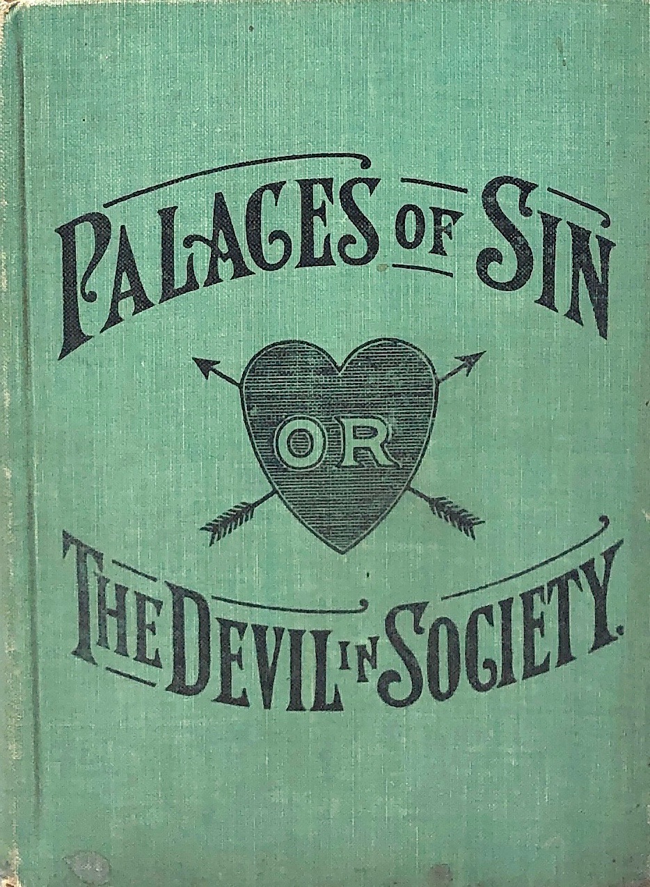 Palaces of Sin; Or, The Devil in Society (Hardcover)