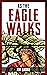 As The Eagle Walks
