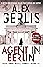 Agent in Berlin (The Wolf P...