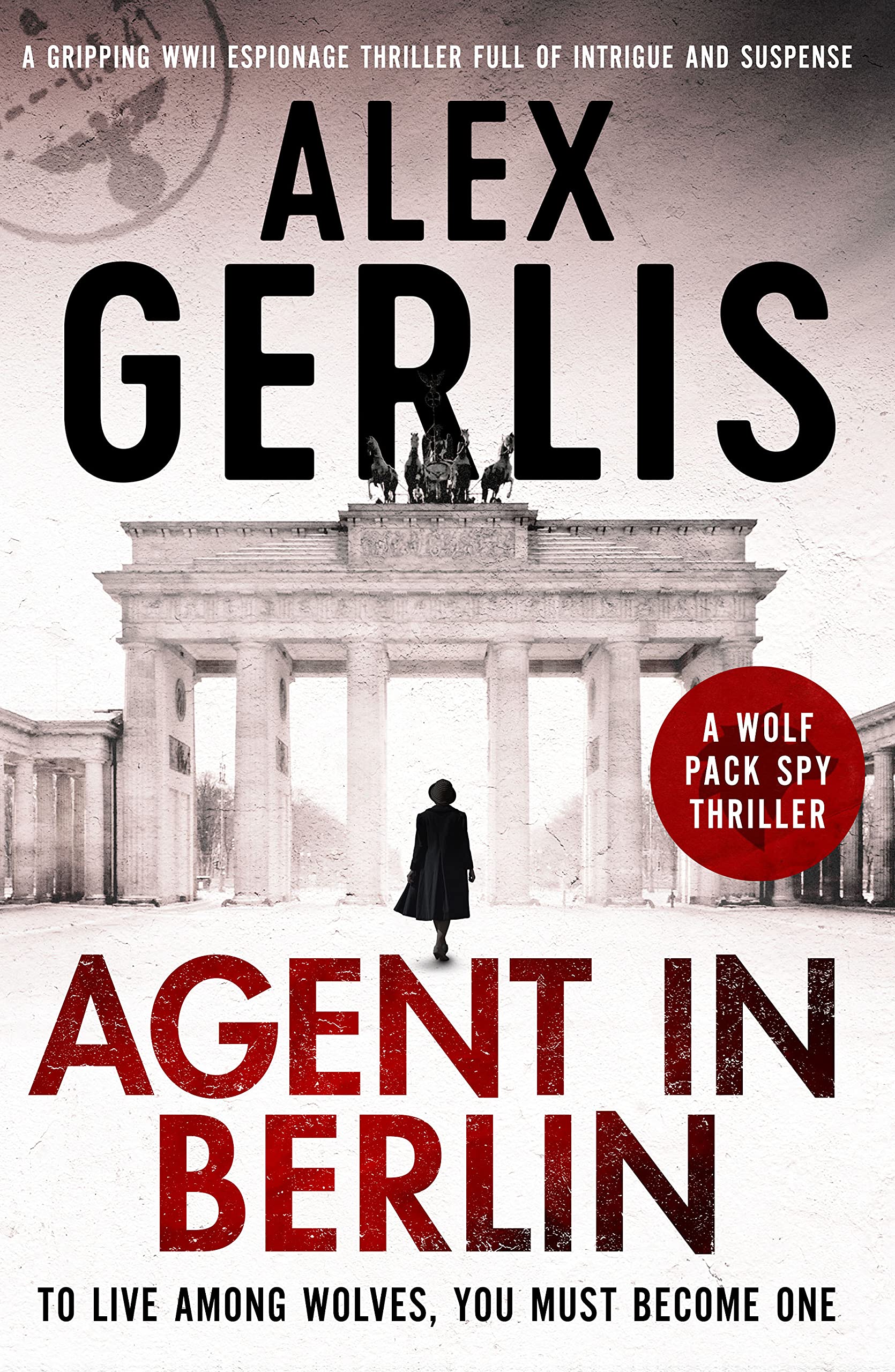 Agent in Berlin (The Wolf Pack Spies #1)