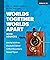 Worlds Together, Worlds Apart: A History of the World from the Beginnings of Humankind to the Present