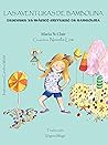 Las Aventuras De Bambolina: Descubre el Mágico Universo de Bambolina (Spanish Edition) Las Aventuras De Bambolina: Descubre el Mágico Universo de Bambolina (Spanish Edition)
