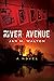 RIVER AVENUE: A Novel