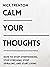 Calm Your Thoughts: Stop Ov...