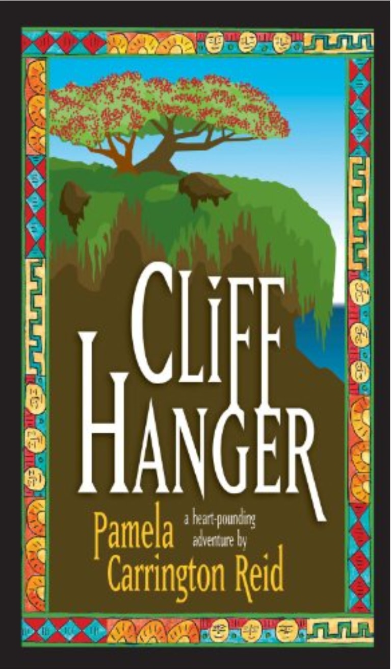 Cliff Hanger: A Heart-Pounding Adventure: A Novel