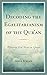 Decoding the Egalitarianism of the Qur'an: Retrieving Lost Voices on Gender (Bloomsbury Studies in Islamic Thought)