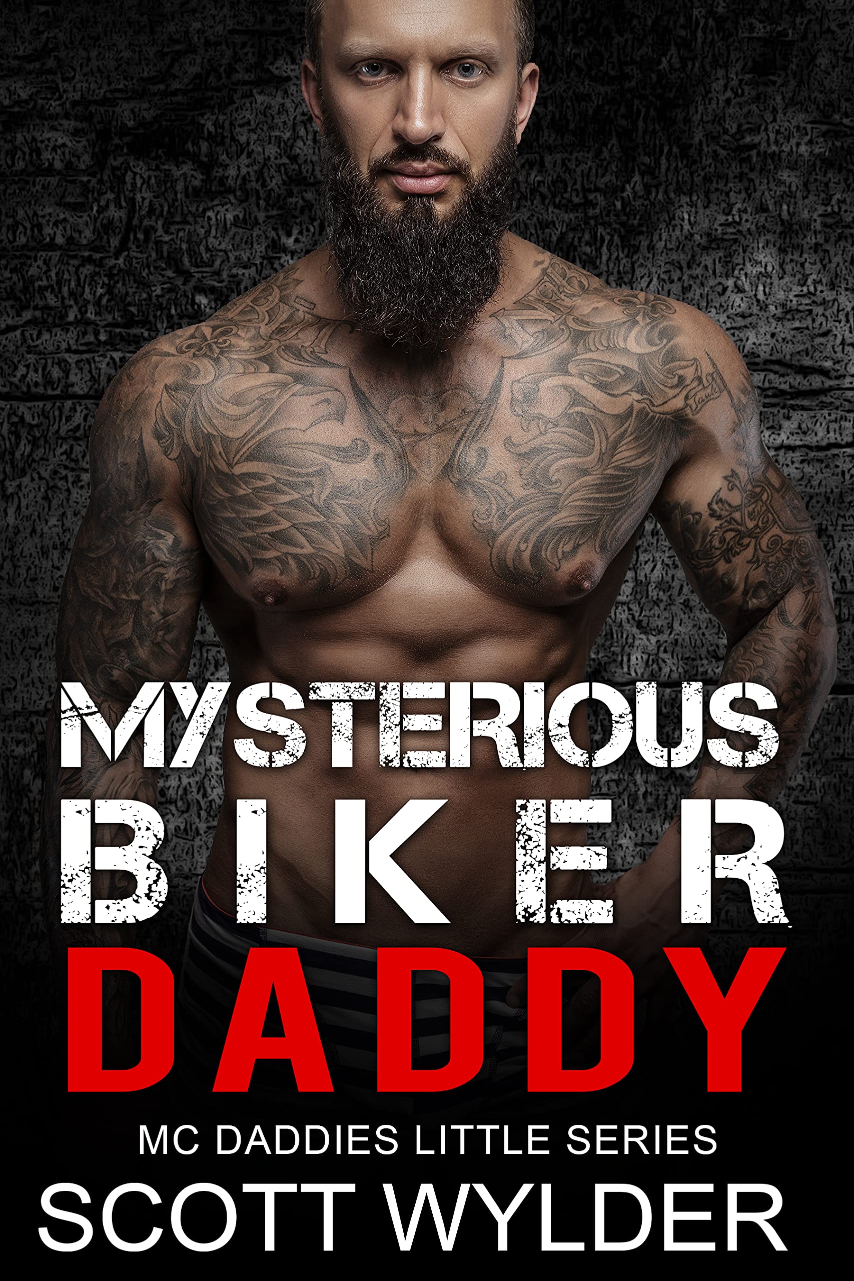 Mysterious Biker Daddy (MC Daddies Little, #7)