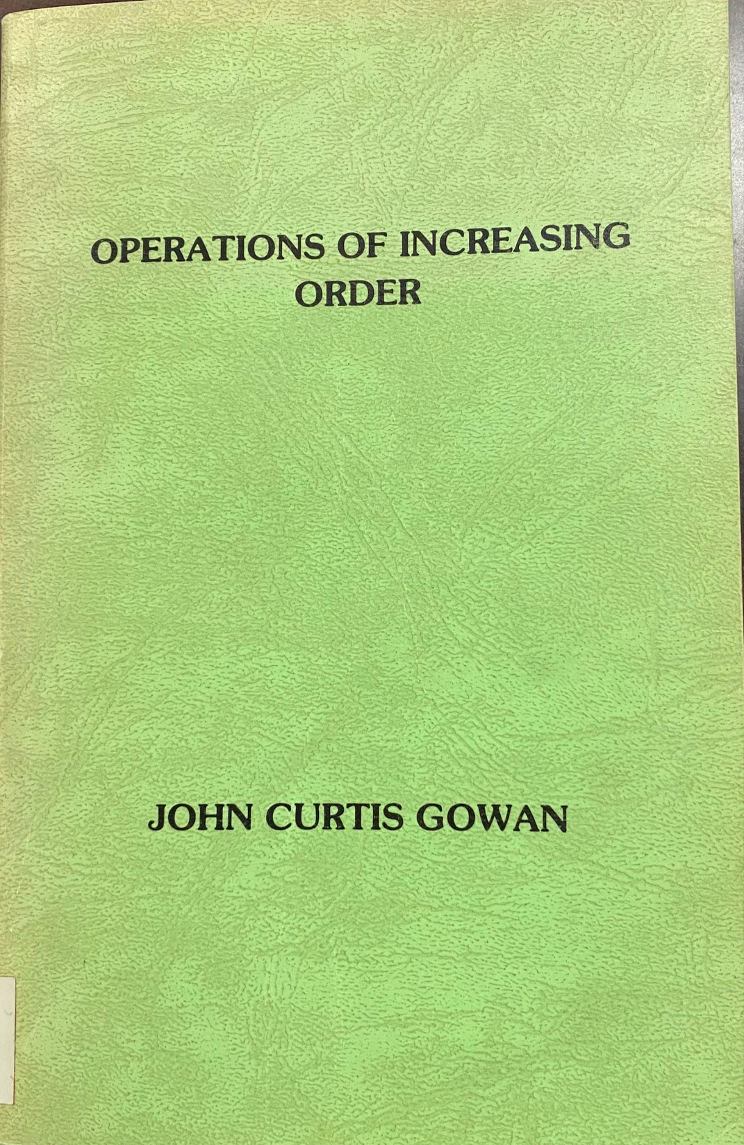 Operations of Increasing Order and Other Essays (Paperback)