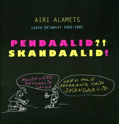 Pendaalid?! Skandaalid!