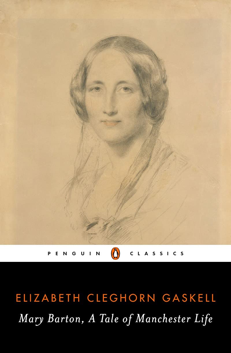 Mary Barton: A Tale of Manchester Life