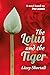 The Lotus and the Tiger by Lizzy Shortall