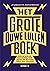 Het grote ouwe lullen boek by Jerry Goossens