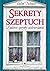 Sekrety szeptuch. Ludowe sposoby uzdrawiania