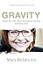 Gravity by Mary Delahunty