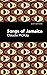 Songs of Jamaica