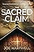 The Sacred Claim: Mystery and Suspense Thriller of Biblical Proportions
