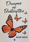 Dreams of Butterf...
