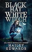 Black Hat, White Witch (Black Hat Bureau, #1)