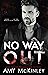 No Way Out (Mafia Elite, #1)