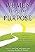 Women Living On Purpose: Re...