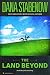 The Land Beyond by Dana Stabenow The Land Beyond by Dana Stabenow