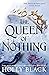 The Queen of Nothing (The F...