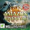 Amazon Adventure by Willard Price