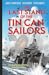 The Last Stand of the Tin Can Sailors: The Extraordinary World War II Story of the U.S. Navy's Finest Hour (Dead Reckoning)