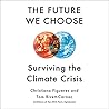 The Future We Choose by Christiana Figueres