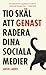 Tio skäl att genast radera ...