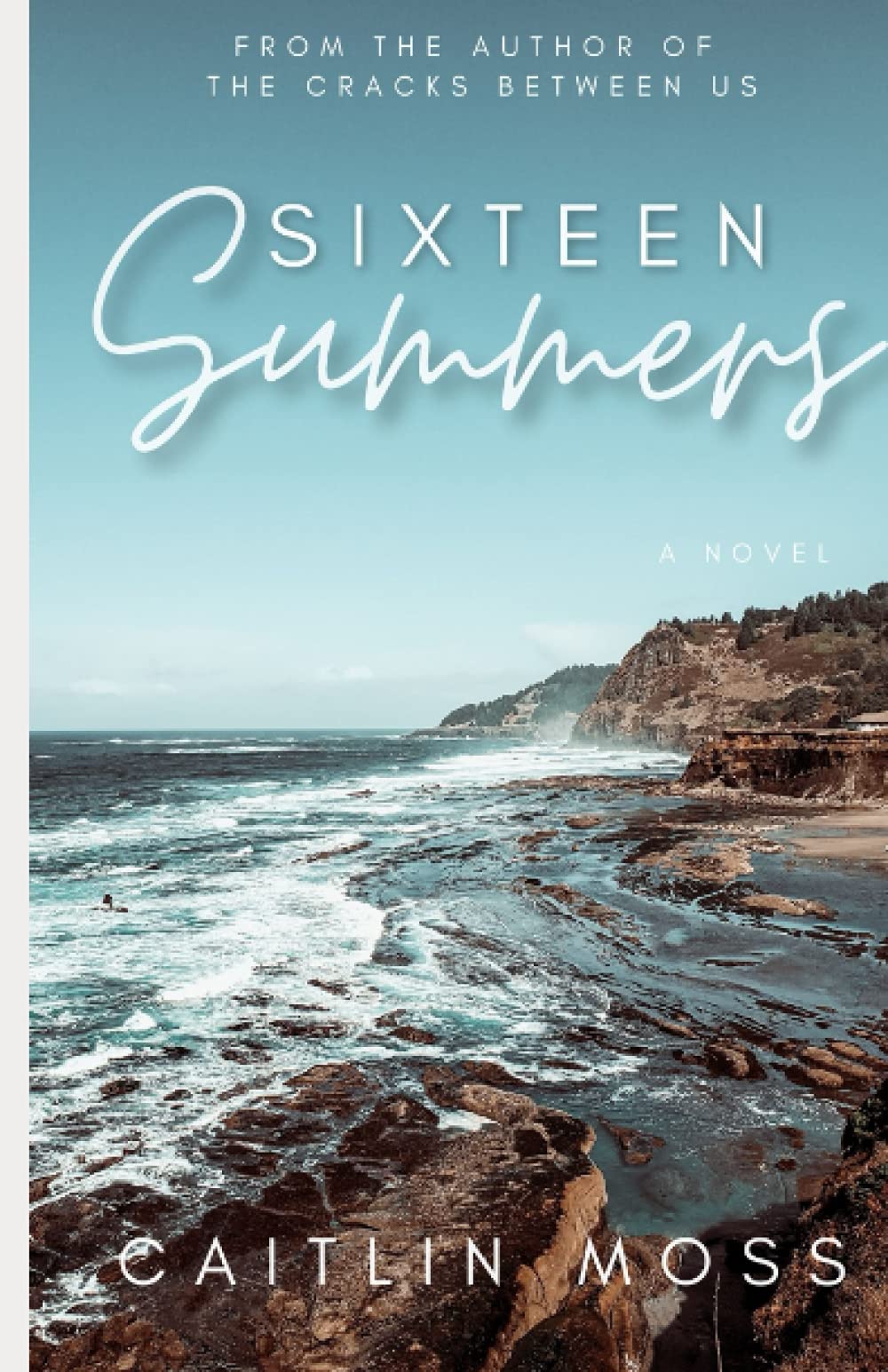 Sixteen Summers (Paperback)
