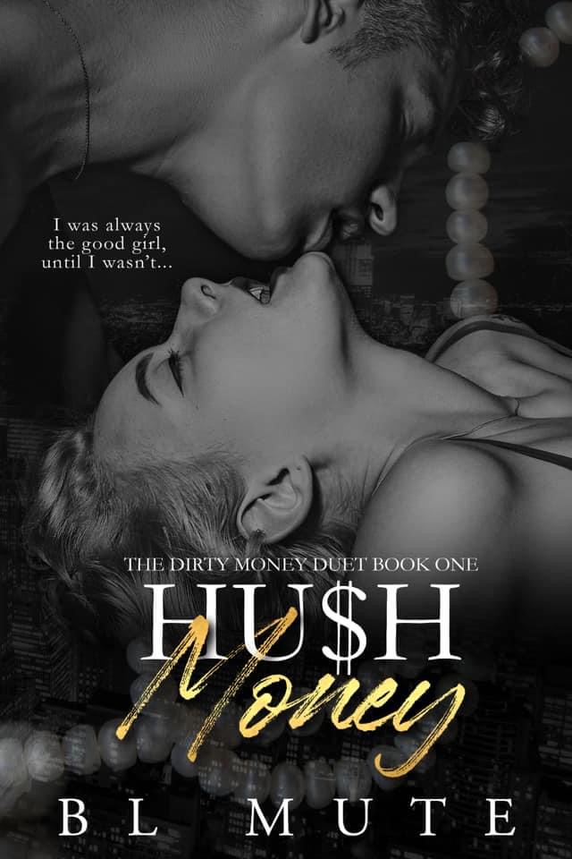 Hu$h Money (The Dirty Money Duet, #1)