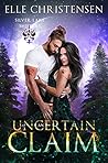 An Uncertain Claim