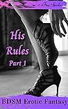 His Rules, Part 1
