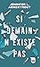 Si demain n'existe pas