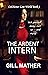 The Ardent Intern by Julie Langham The Ardent Intern by Julie Langham