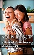 Not in the Script (Branded Hearts, #1)