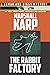 The Rabbit Factory: Murder, Revenge, and Blackmail in Hollywood (A Lomax and Biggs Mystery)