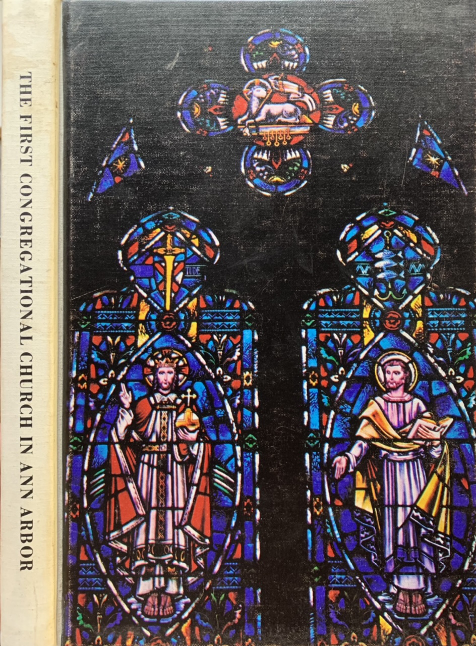 A History of The First Congregational Church in Ann Arbor