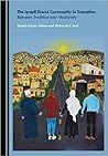 The Israeli Druze Community in Transition: Between Tradition and Modernity