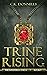 Trine Rising: The Kinderra Saga: Book 1