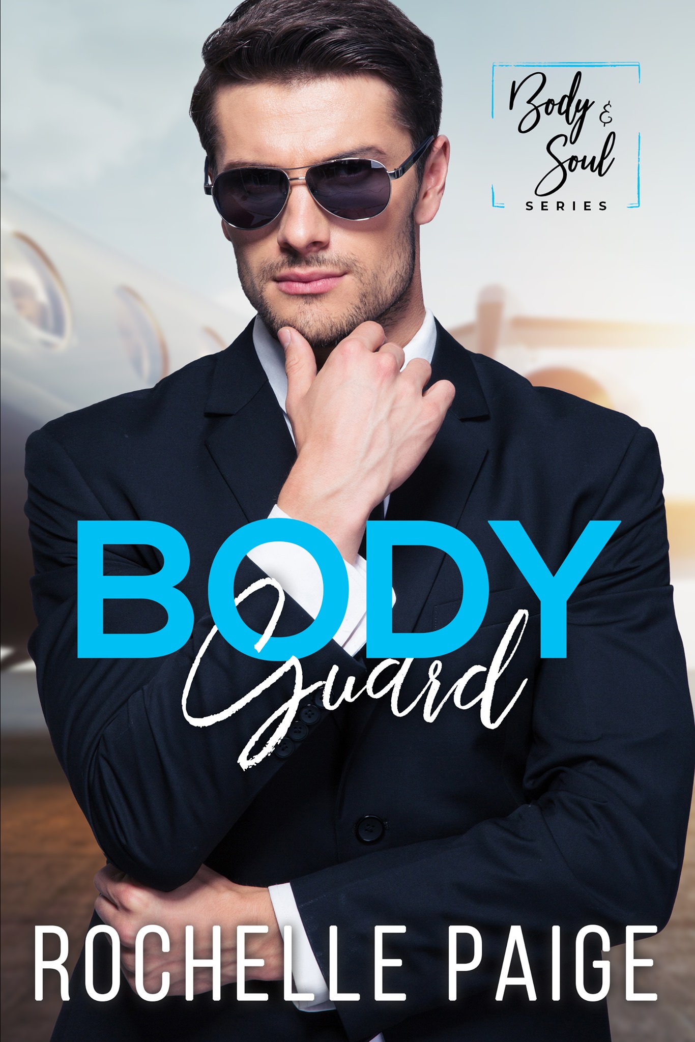 Body Guard (Body & Soul, #7)