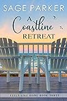 A Coastline Retreat Book Three (Feels Like Home, #3) A Coastline Retreat Book Three (Feels Like Home, #3)