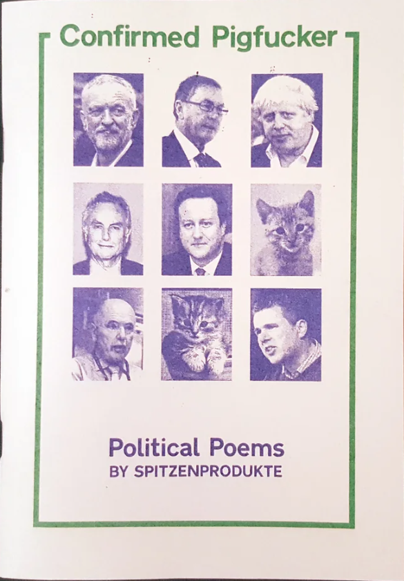 Confirmed Pigfucker: Political Poems by Spitzenprodukte